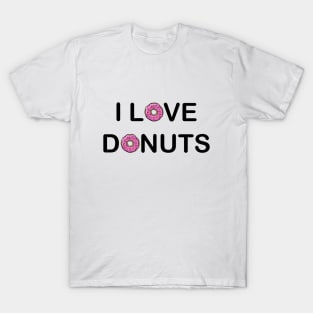 I Love Donuts T-Shirt